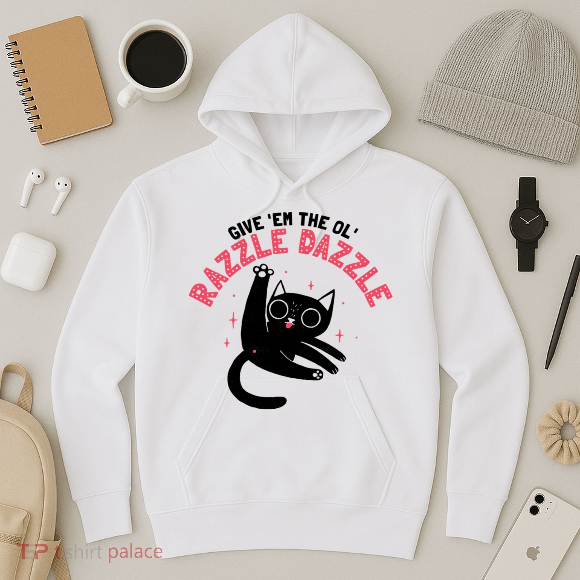 The Ol' Razzle Dazzle Cat Hoodie