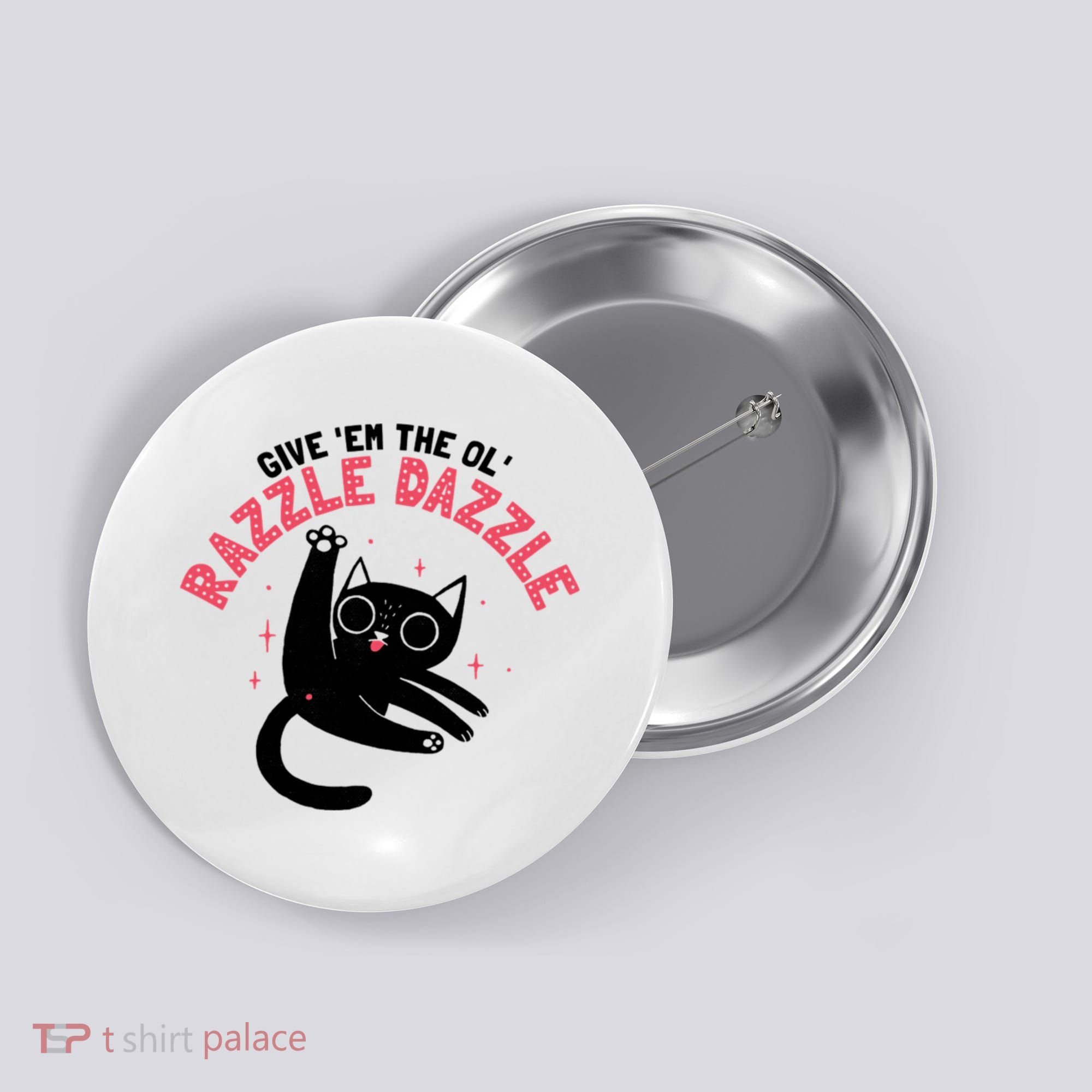 The Ol' Razzle Dazzle Cat Button