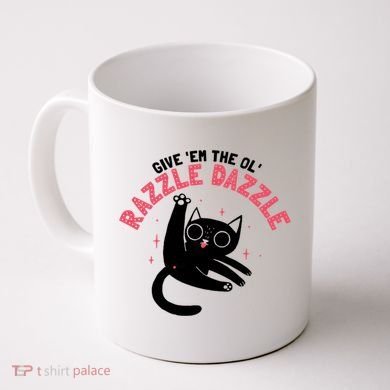 The Ol' Razzle Dazzle Cat Coffee Mug