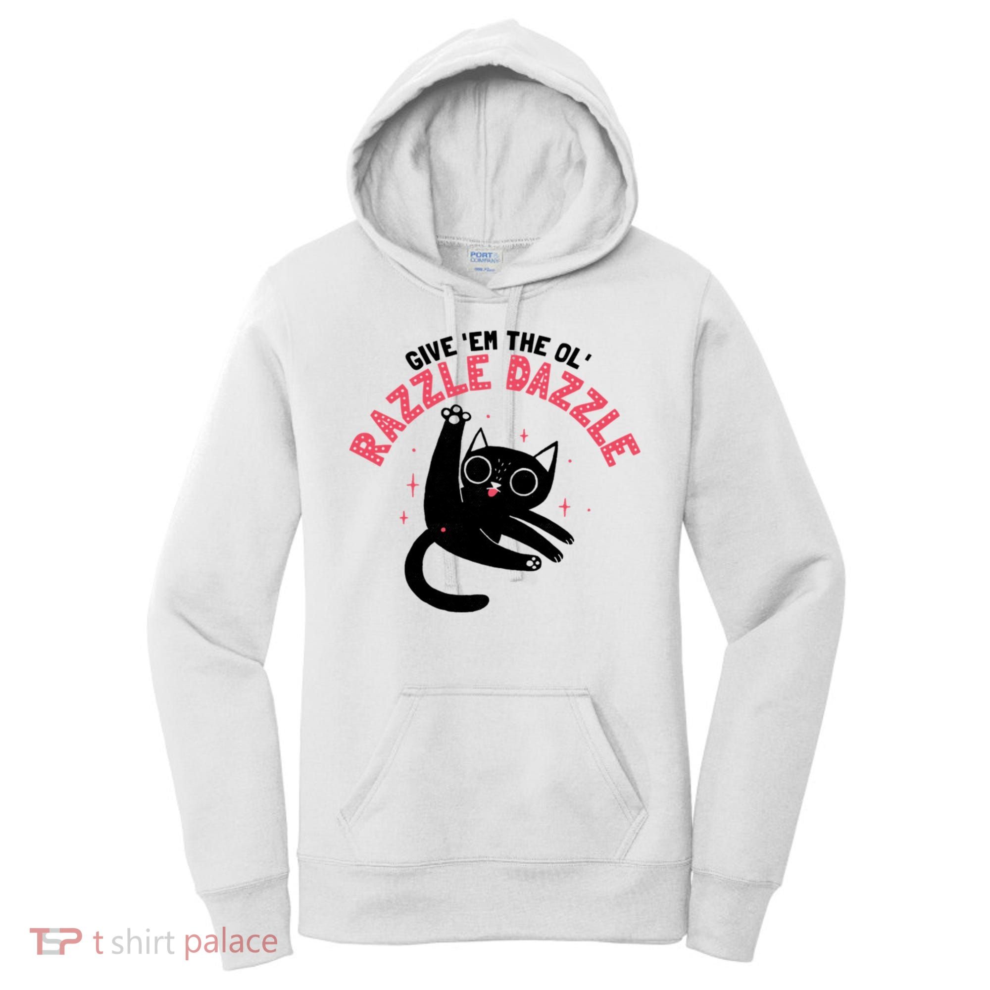 The Ol' Razzle Dazzle Cat Women's Hoodie