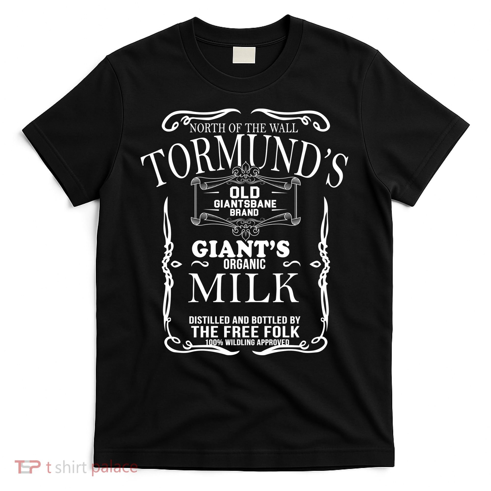 Tormund's Old Giantsbane Brand Giant's Milk T-Shirt