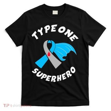 Type One Superhero Type 1 Diabetes Awareness T-Shirt