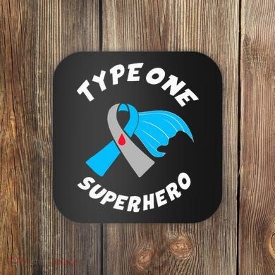 Type One Superhero Type 1 Diabetes Awareness Coaster