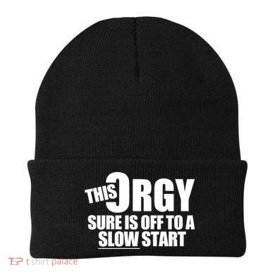 This Orgy Sure Is Off To A Slow Start Beanie