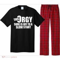 This Orgy Sure Is Off To A Slow Start Pajama Set thumb 0