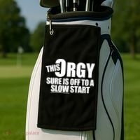 This Orgy Sure Is Off To A Slow Start Golf Towel thumb 2