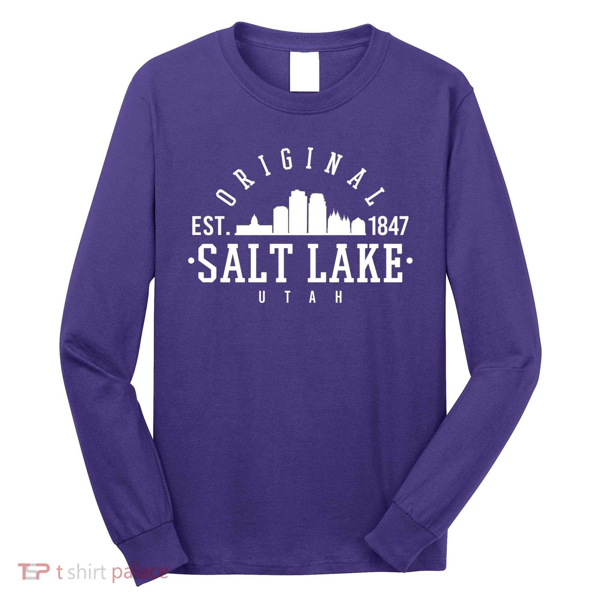 The Original Salt Lake City Utah 1847 Long Sleeve Shirt