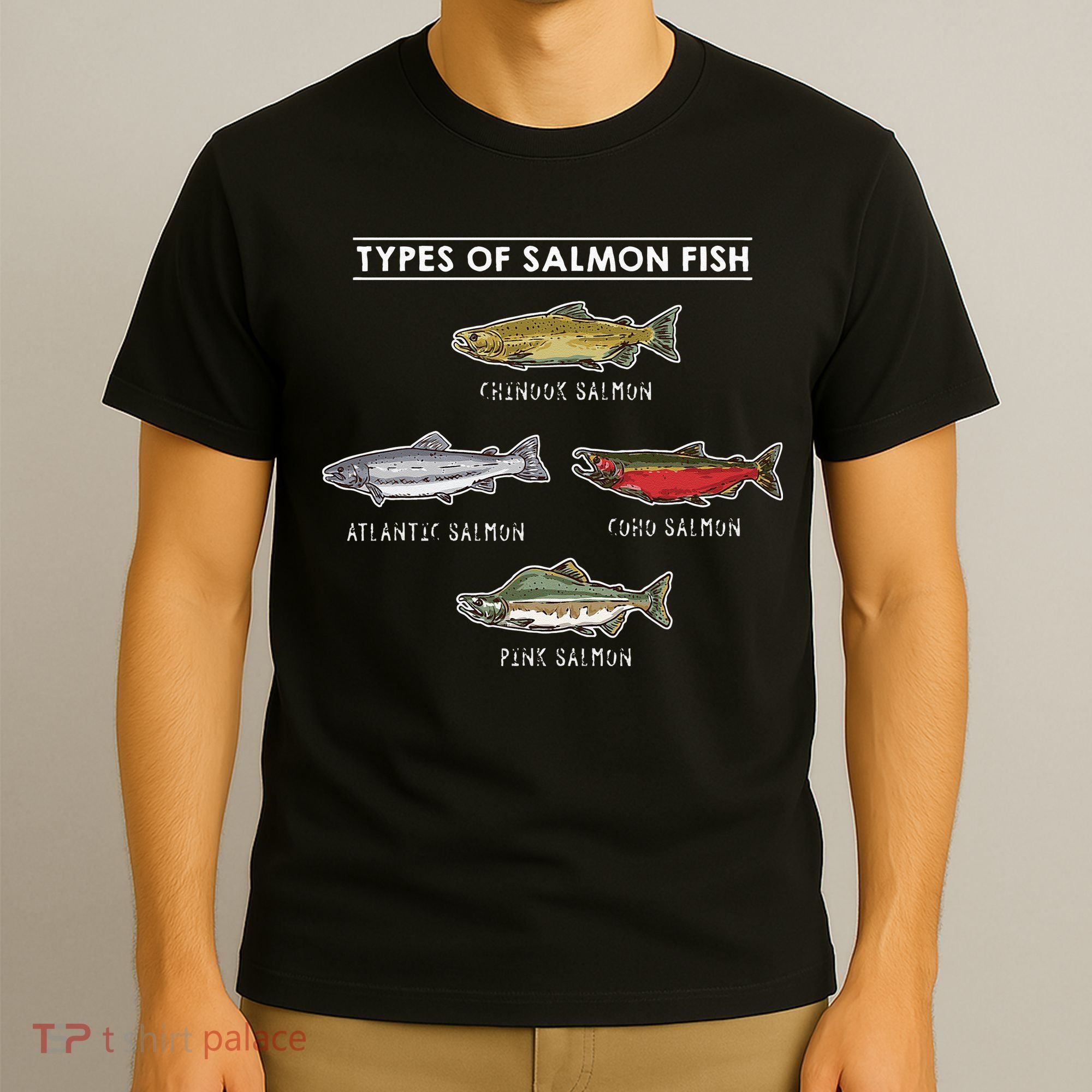 Types of Salmon Fish for Salmon Fishing T-Shirt