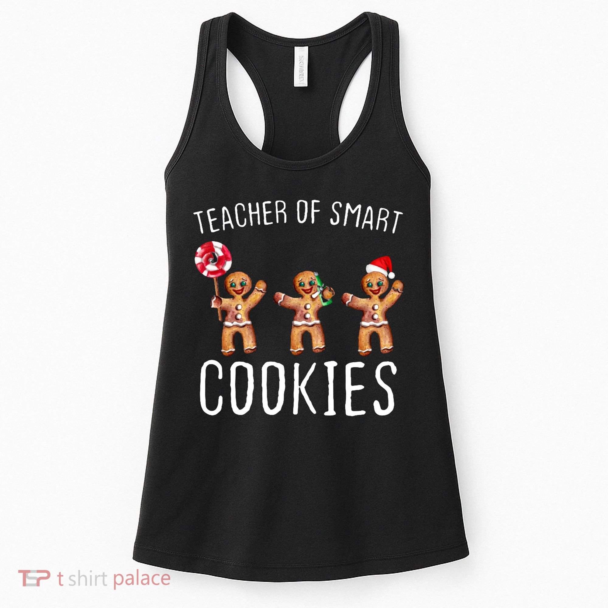 Teacher Of Smart Cookies Gingerbread Cute Christmas Women's Tank Top