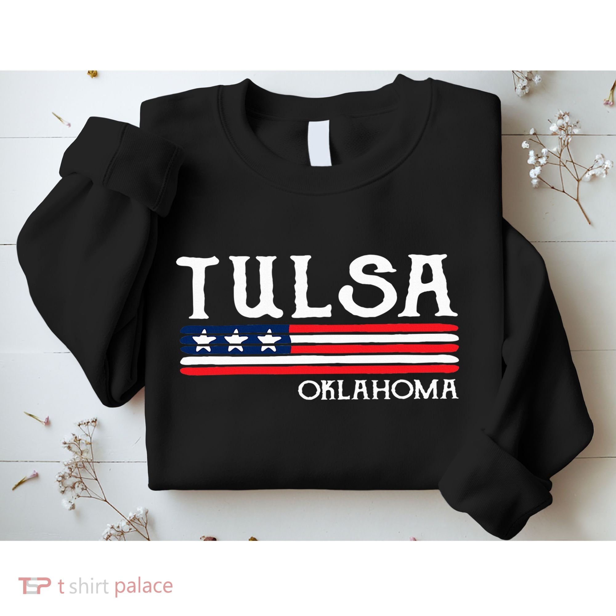 Tulsa Oklahoma Souvenir Gift Sweatshirt