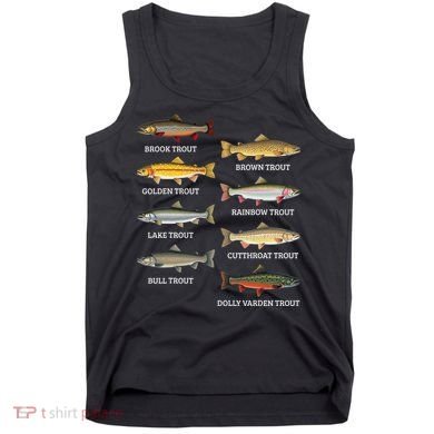Types Of Trout Fish Trout Species Chart Ichthyology Guide Tank Top