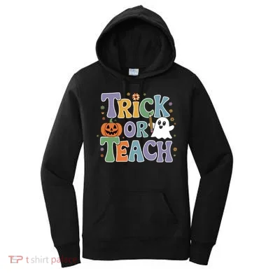 Trick Or Teach Gift Women's Hoodie