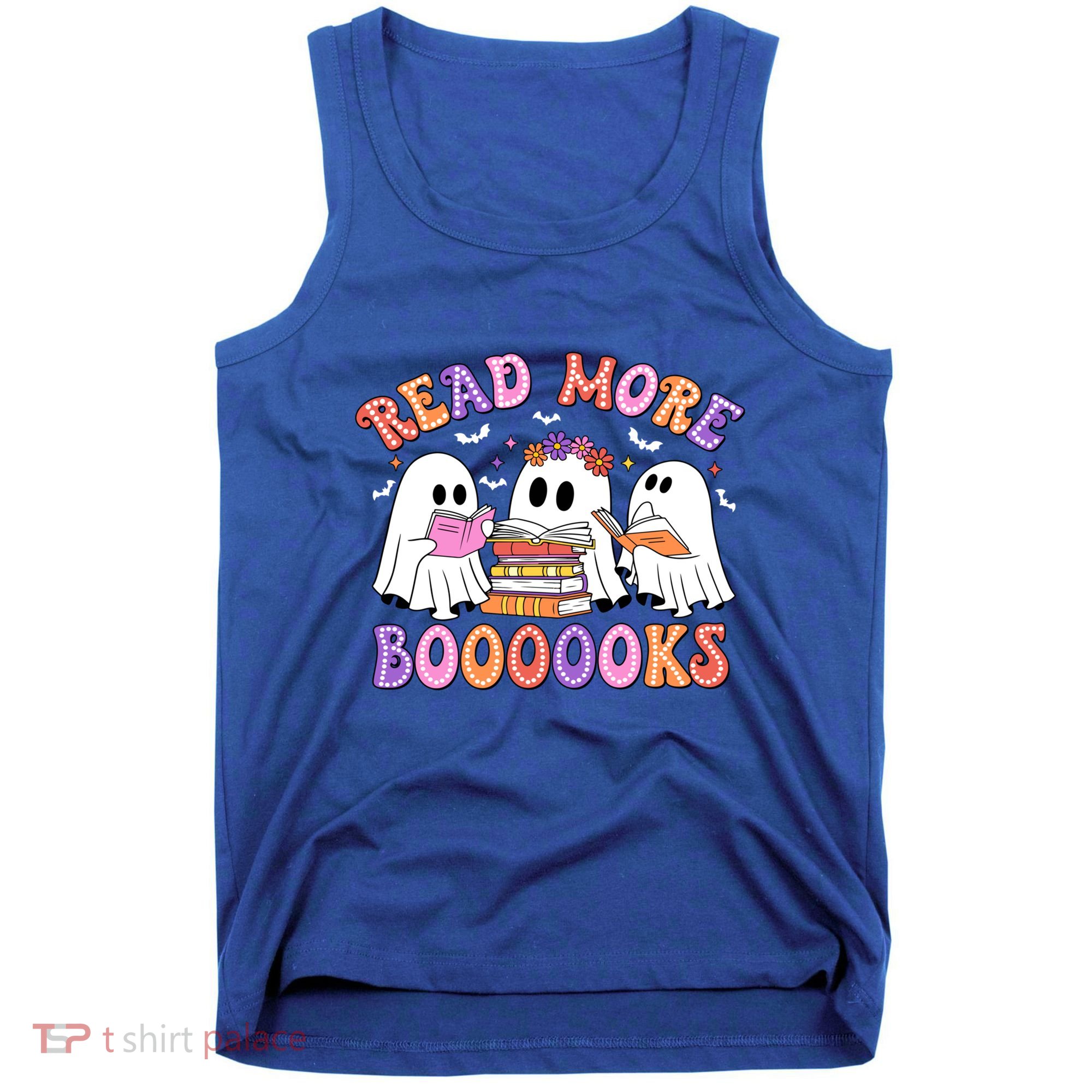 Trick Or Teach Read More Boooooks Teacher Ghost Halloween Gift Tank Top