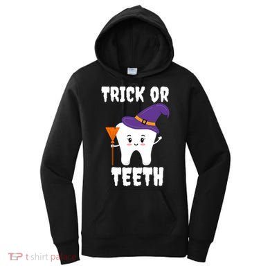 Trick Or Teeth Tooth Witch Dentist Hygienist Funny Dental Cool Gift Women's Hoodie