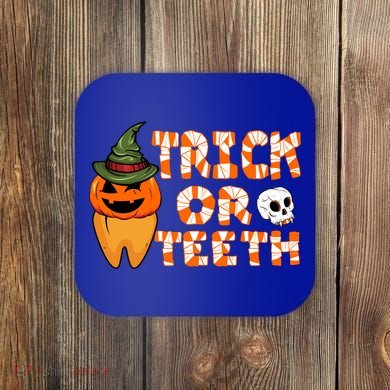 Trick Or Teeth Funny Dentist Halloween Dental Squad Gift Coaster
