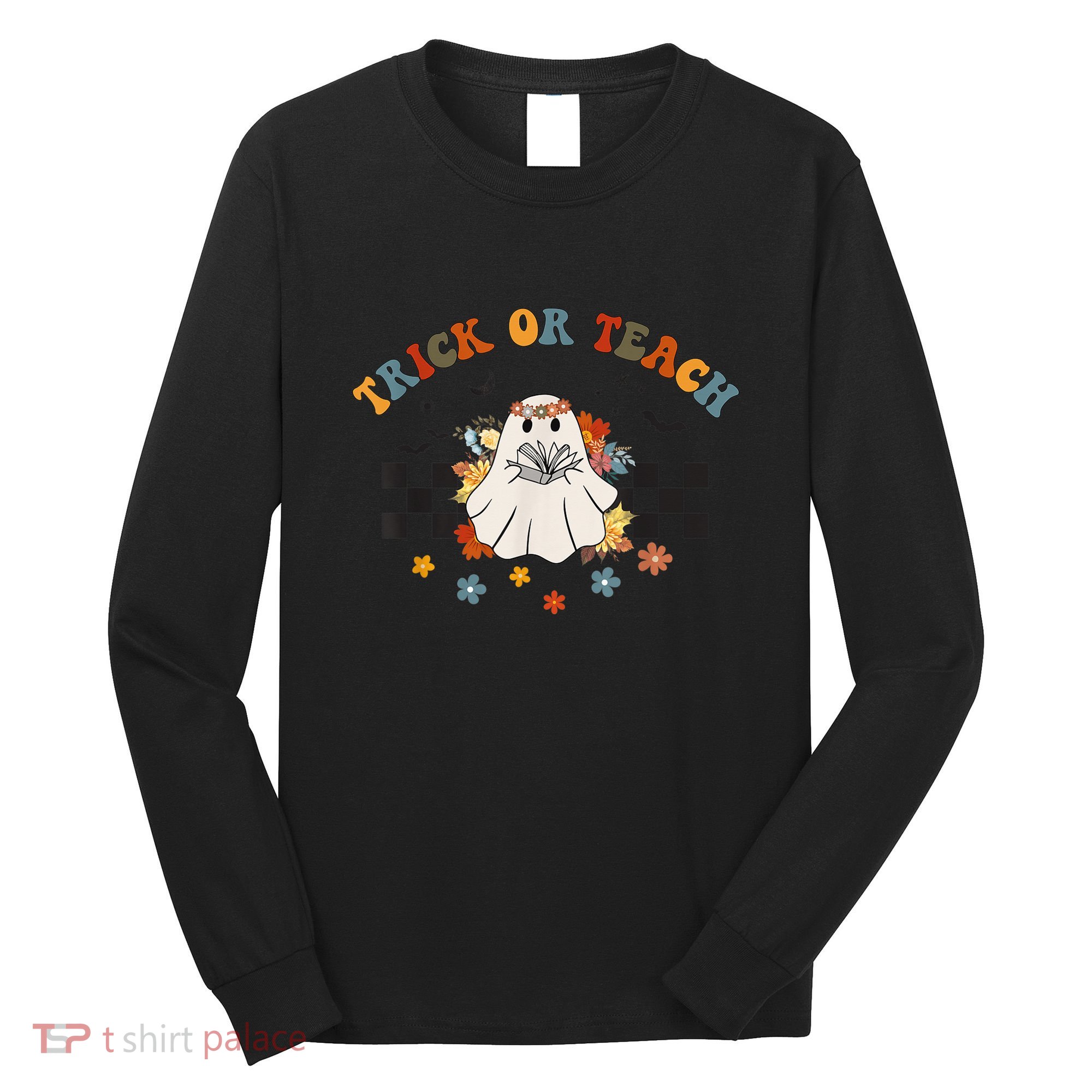 Trick or Teach Groovy Halloween Retro Floral Ghost Teacher Long Sleeve Shirt