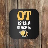 Therapist Occupational Therapy Ot Is The Pleace To Bee Coaster thumb 0