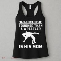 The Only Thing Tougher Than A Wrestler Is His Mom Wrestling  Women's Tank Top thumb 3