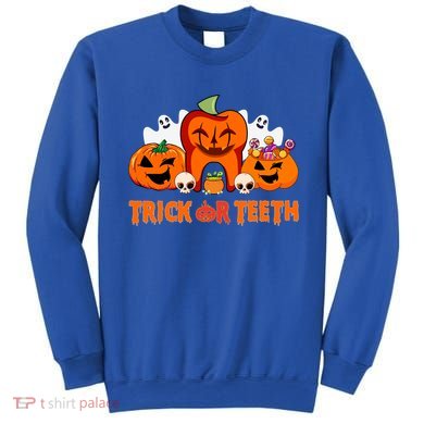 Trick Or Teeth Funny Dentist Halloween Dental Squad Great Gift Sweatshirt