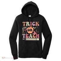 Trick Or Teach Funny Teacher Halloween Women's Hoodie thumb 0