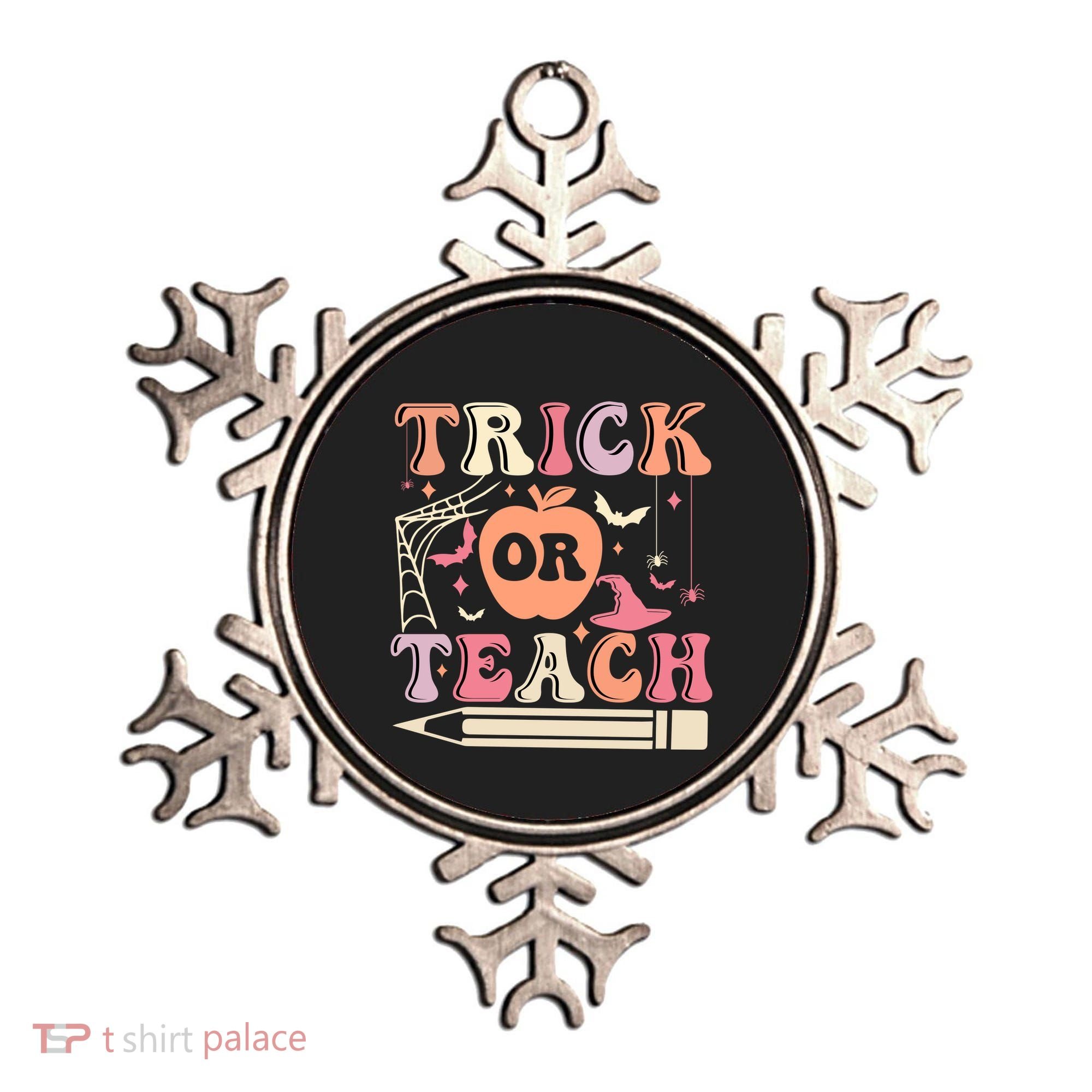 Trick Or Teach Funny Teacher Halloween Ornament