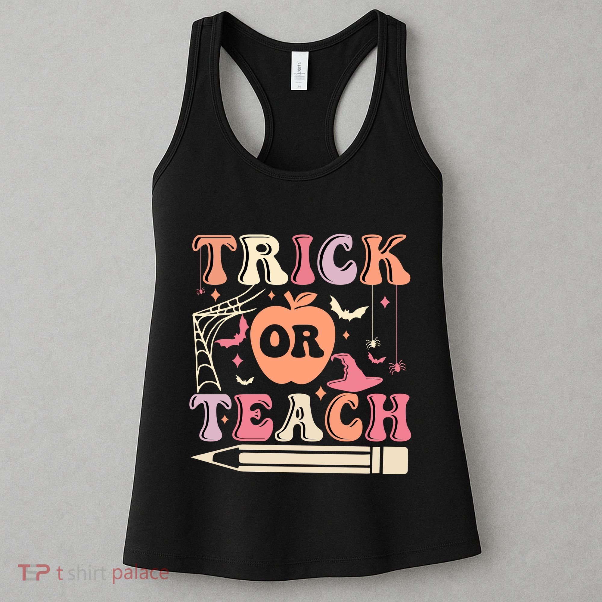 Trick Or Teach Funny Teacher Halloween Women's Tank Top