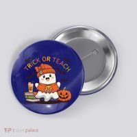 Trick Or Teach Back To School Cute Ghost Halloween Teachers Gift Button thumb 0