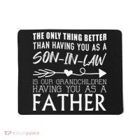 The Only Thing Better Then Having You As A Son In Law Mousepad thumb 0