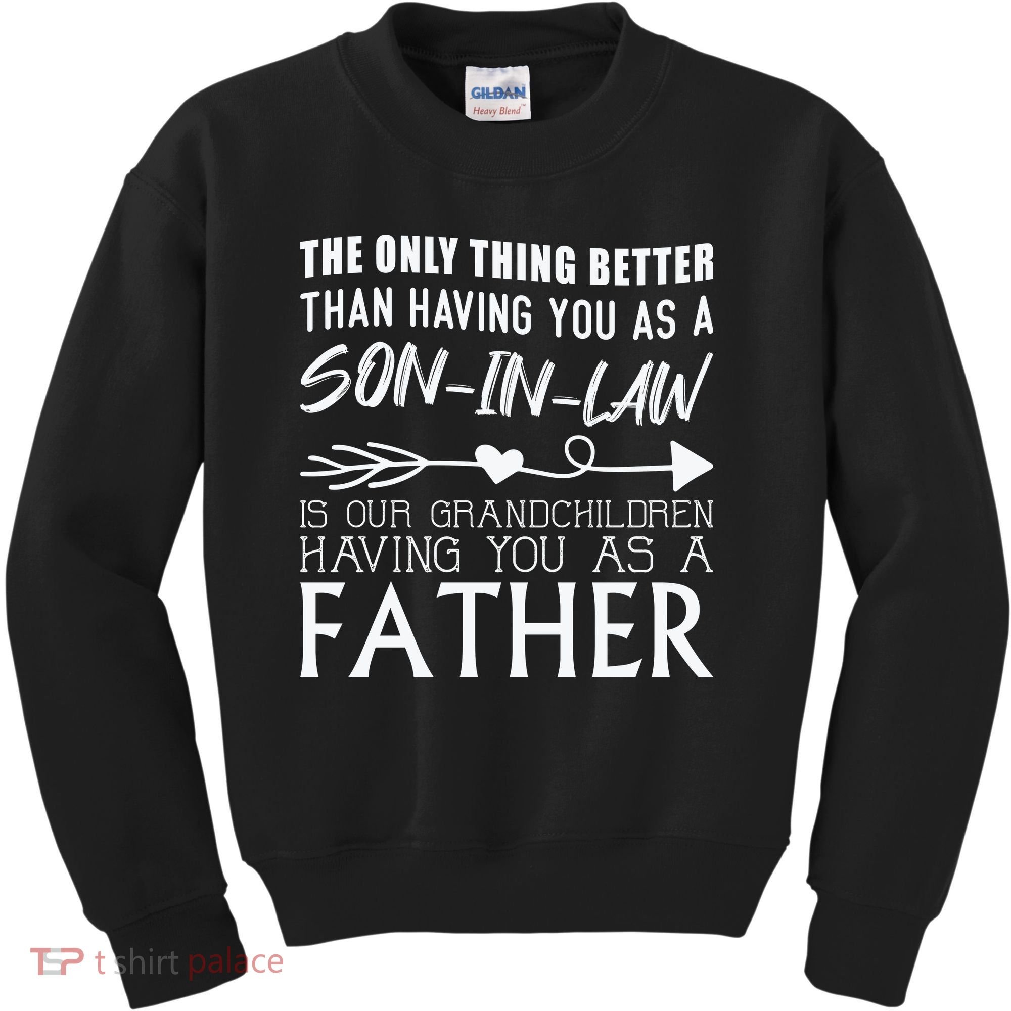 The Only Thing Better Then Having You As A Son In Law Kids Sweatshirt