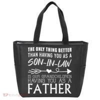The Only Thing Better Then Having You As A Son In Law Tote Bag thumb 0