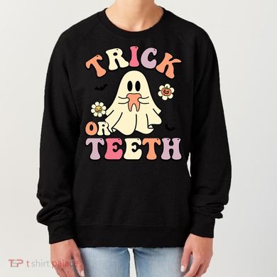 Trick Or Teeth Funny Dental Halloween Dentist Costume Great Gift Women's Sweatshirt