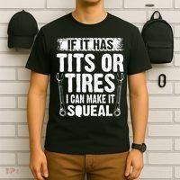 Tits Or Tires I Can Make It Squeal T-Shirt thumb 6