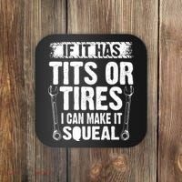 Tits Or Tires I Can Make It Squeal Coaster thumb 0