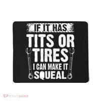 Tits Or Tires I Can Make It Squeal Mousepad thumb 0