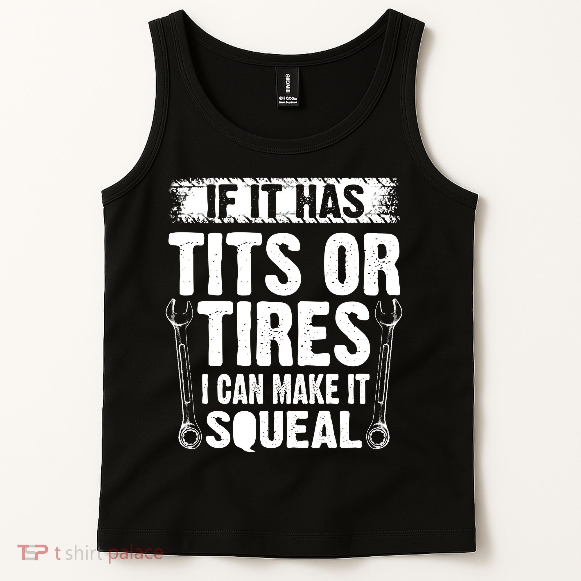Tits Or Tires I Can Make It Squeal Tank Top