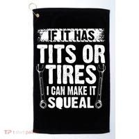 Tits Or Tires I Can Make It Squeal Golf Towel thumb 0
