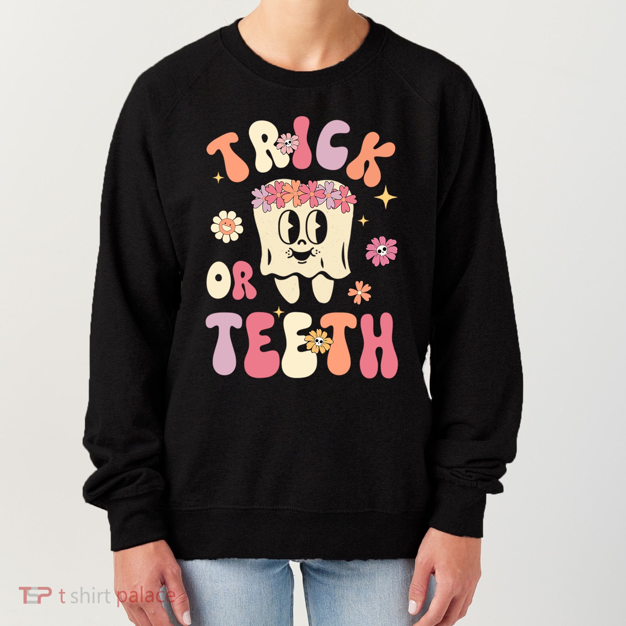 Trick Or Teeth Funny Dental Halloween Floral Ghost Dentist Great Gift Women's Sweatshirt