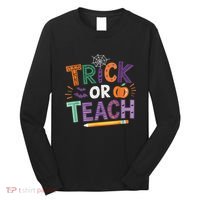 Trick Or Teach Halloween Retro Pumpkin Teacher Long Sleeve Shirt thumb 0