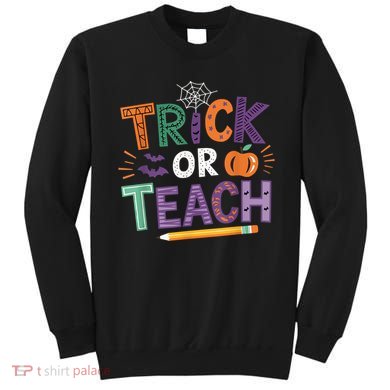 Trick Or Teach Halloween Retro Pumpkin Teacher Sweatshirt