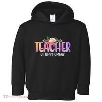 Teacher Of Tiny Humans Floral Toddler Hoodie thumb 0