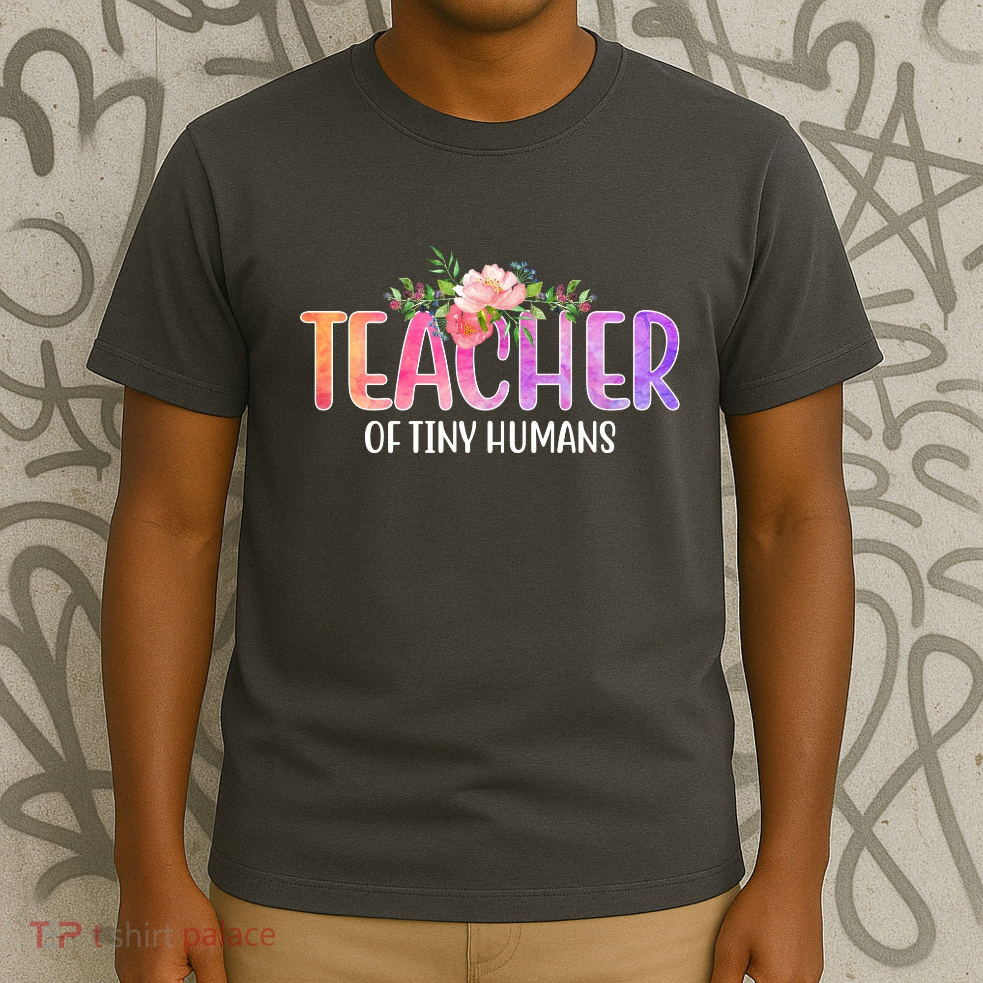 Teacher Of Tiny Humans Floral T-Shirt