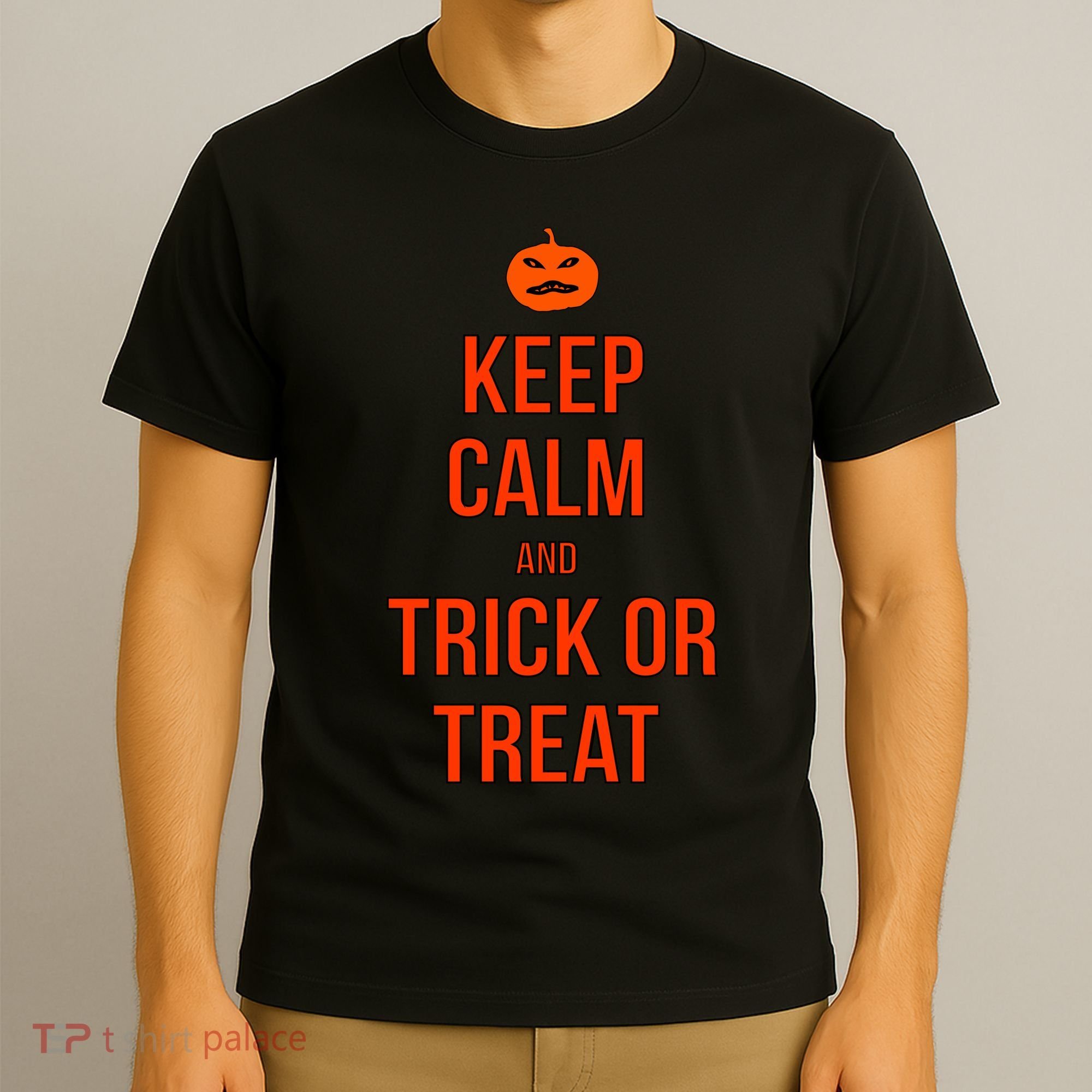 Keep Calm And Trick Or Treat T-Shirt