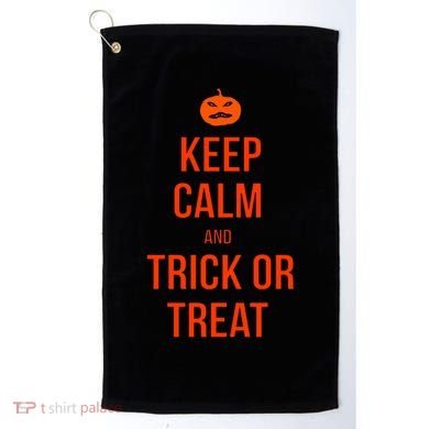 Keep Calm And Trick Or Treat Golf Towel