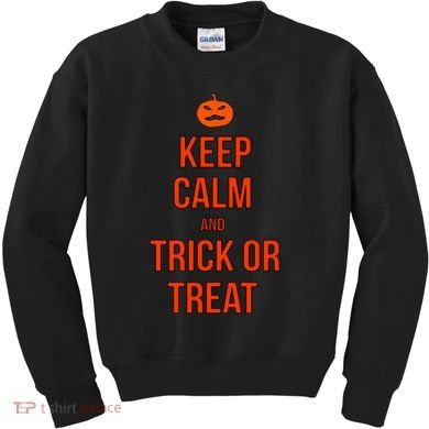 Keep Calm And Trick Or Treat Kids Sweatshirt