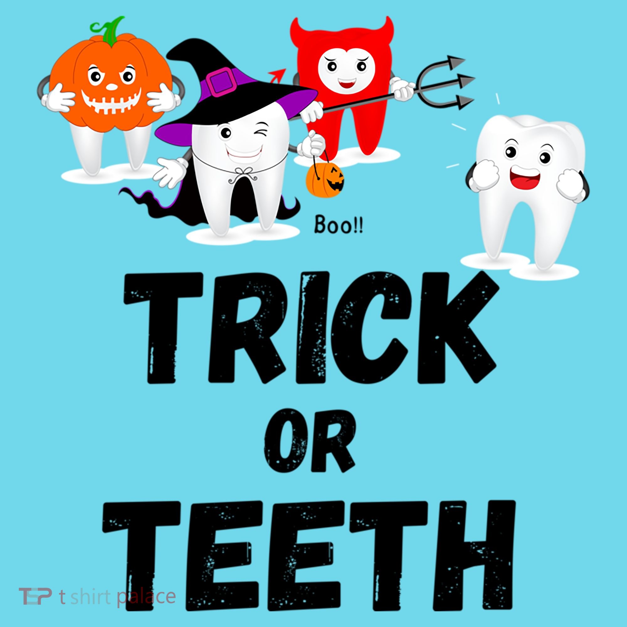 Trick Or Teeth Funny Tooth Dental Squad Halloween Costume Great Gift T-Shirt