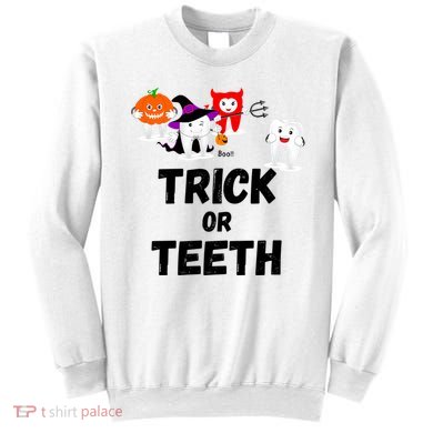 Trick Or Teeth Funny Tooth Dental Squad Halloween Costume Great Gift Sweatshirt