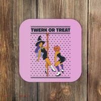 Twerk Or Treat Coaster thumb 0