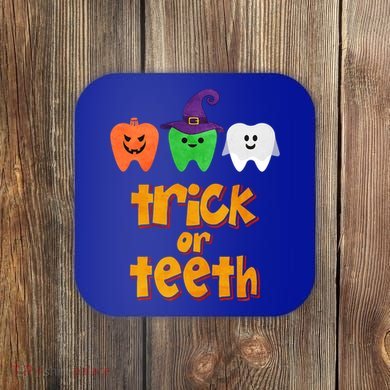Trick Or Teeth Gift Coaster