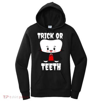 Trick Or Teeth Tooth Vampire Dentist Hygienist Funny Dental Cool Gift Women's Hoodie