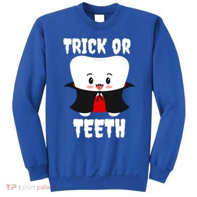 Trick Or Teeth Tooth Vampire Dentist Hygienist Funny Dental Cool Gift Sweatshirt